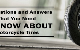 16 Questions and Answers That You Need to Know About Motorcycle Tires