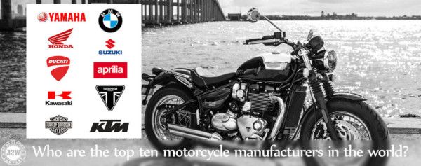 Top ten motorcycle manufacturers in the world